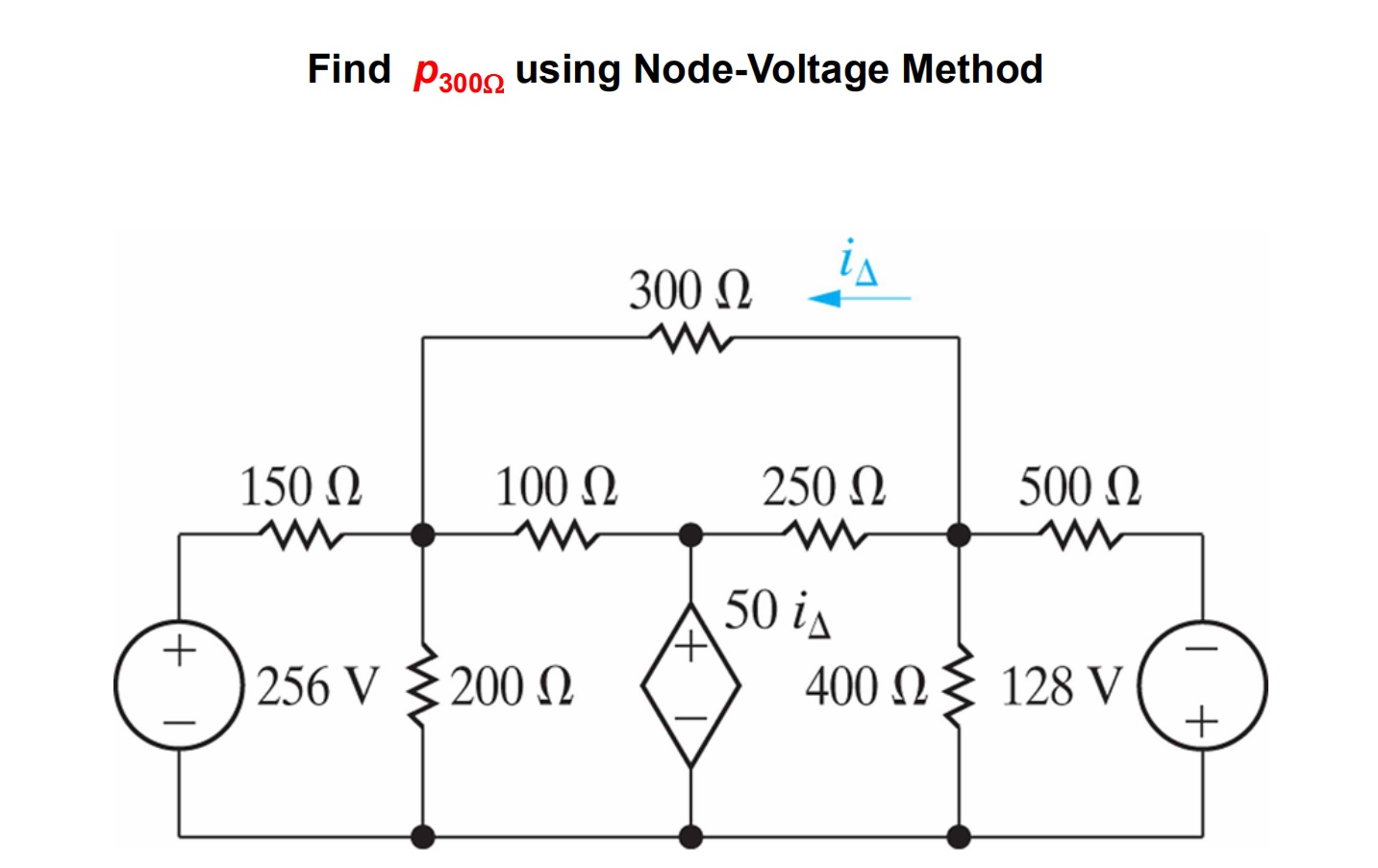 Find P300s Using Node Voltage Method 300 W 150 W N Chegg Com