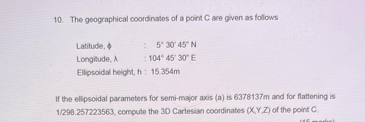 Solved 10. The geographical coordinates of a point C are