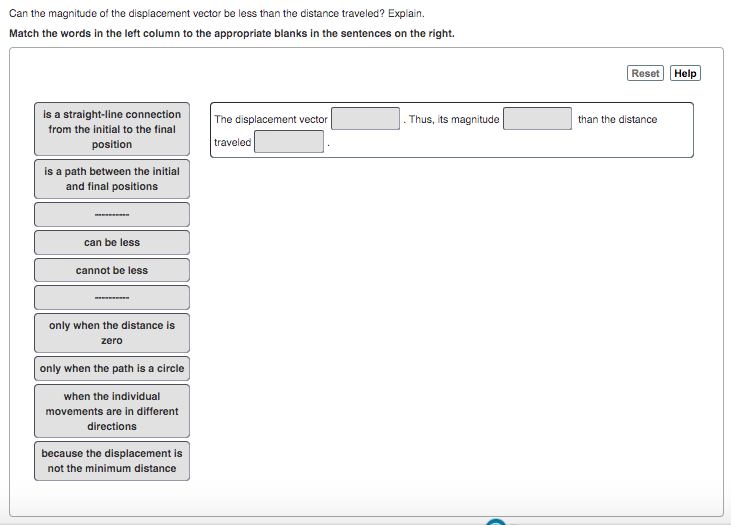 Solved: Can The Magnitude Of The Displacement Vector Be Mo... | Chegg.com