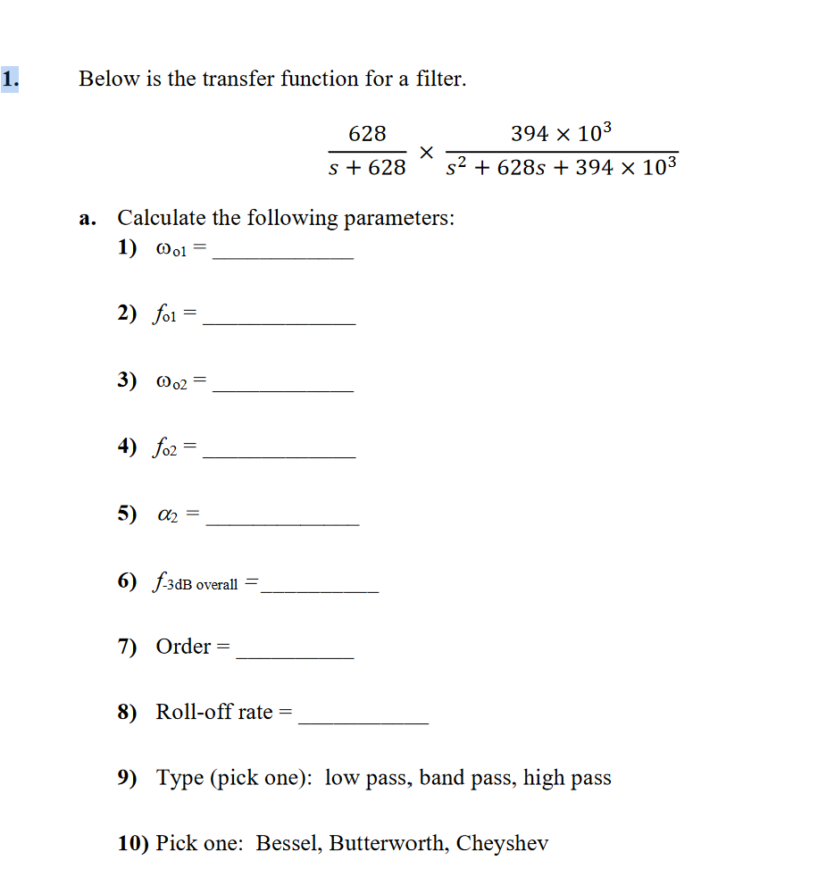 Solved Below is the transfer function for a filter. | Chegg.com