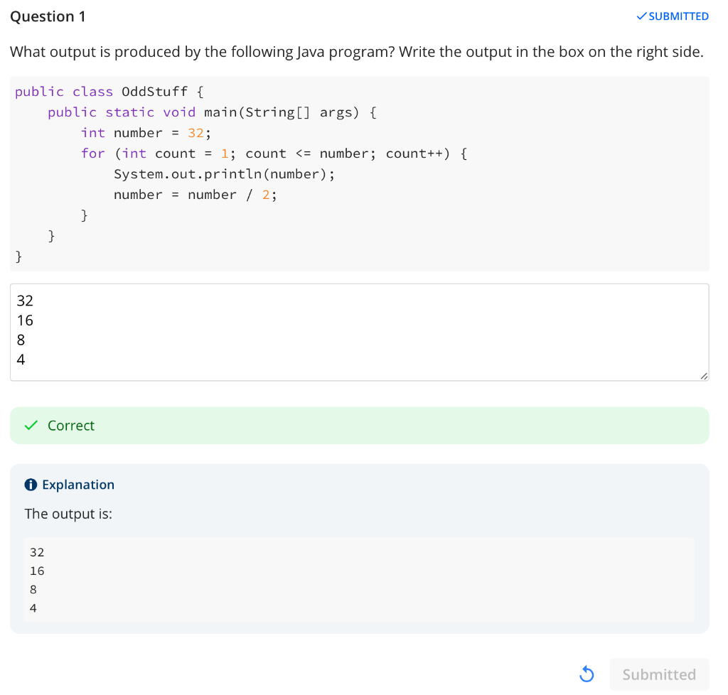 Solved Question 1 SUBMITTED What output is produced by the | Chegg.com