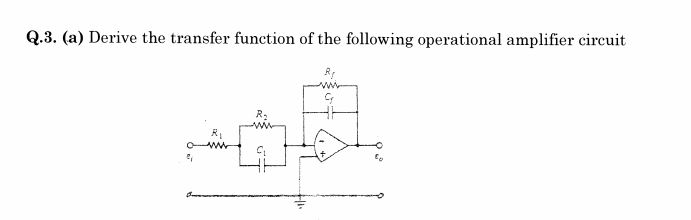 Solved Q.3. (a) Derive the transfer function of the | Chegg.com