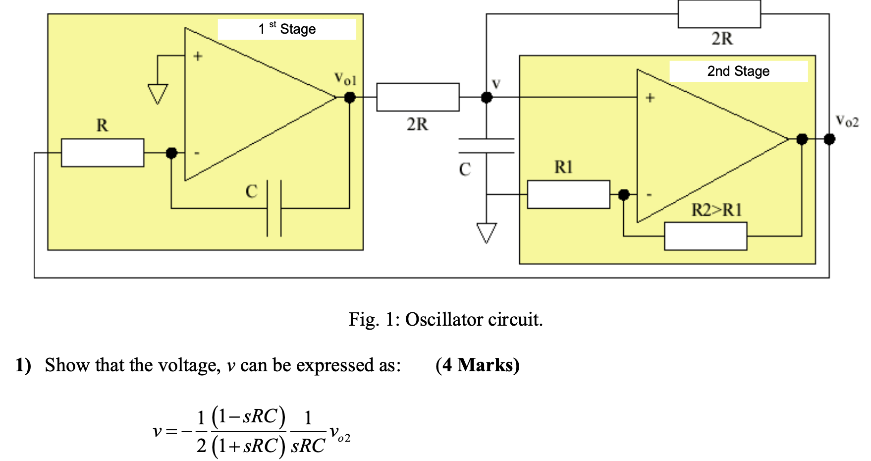 Solved st Stage 2R 2nd Stage Vol R 2R Vo2 с R1 R2>R1 Fig. 1: | Chegg.com