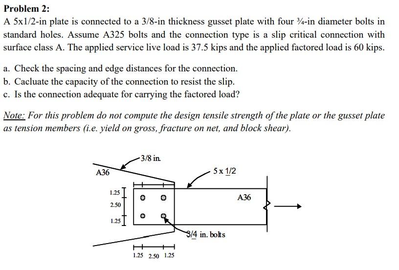 Solved A 5x1/2-in plate is connected to a 3/8-in thickness | Chegg.com