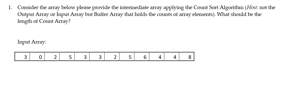 Solved 1. Consider the array below please provide the | Chegg.com