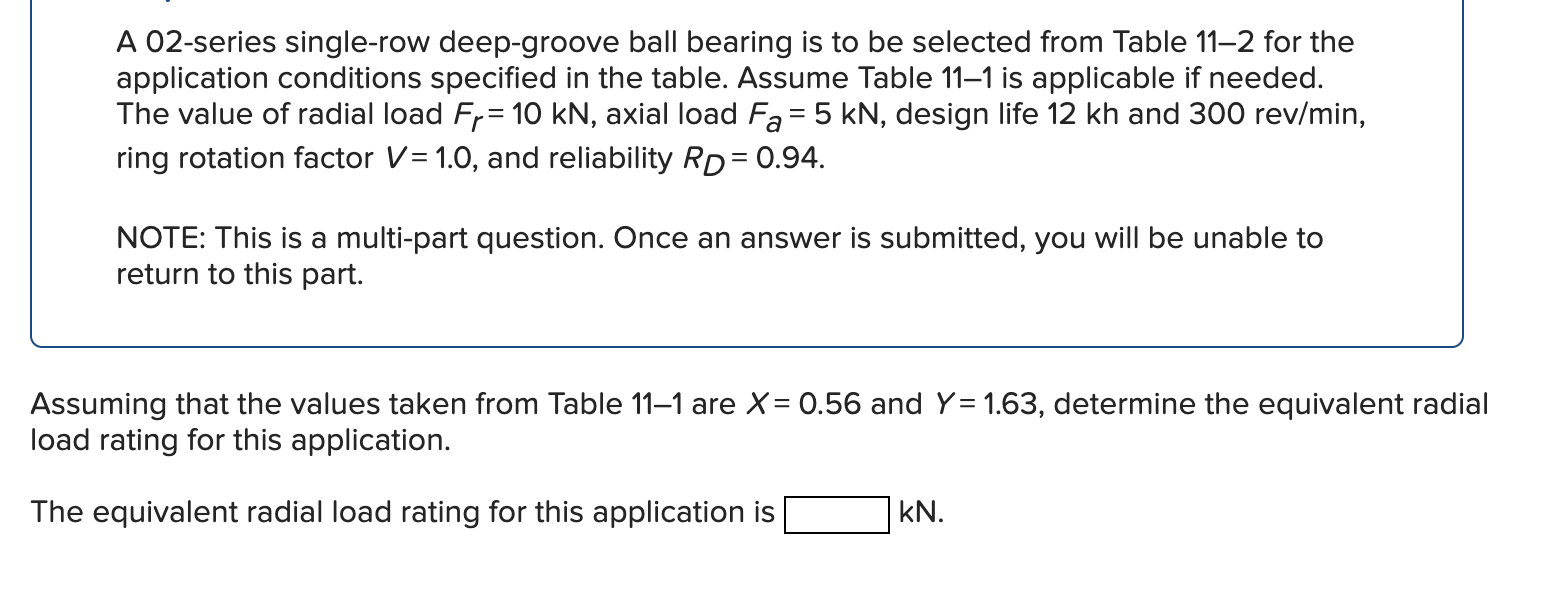 Solved A 02series singlerow deepgroove ball bearing is to