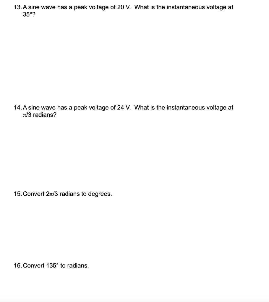 Solved 13. A sine wave has a peak voltage of 20 V. What is | Chegg.com