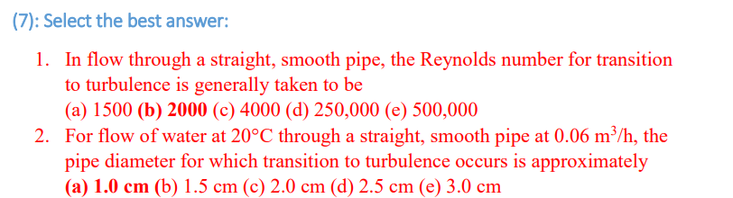 Solved (7): Select the best answer: 1. In flow through a | Chegg.com