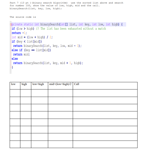 Part 7 (13 pt ) (binary search Algorithm) use the | Chegg.com