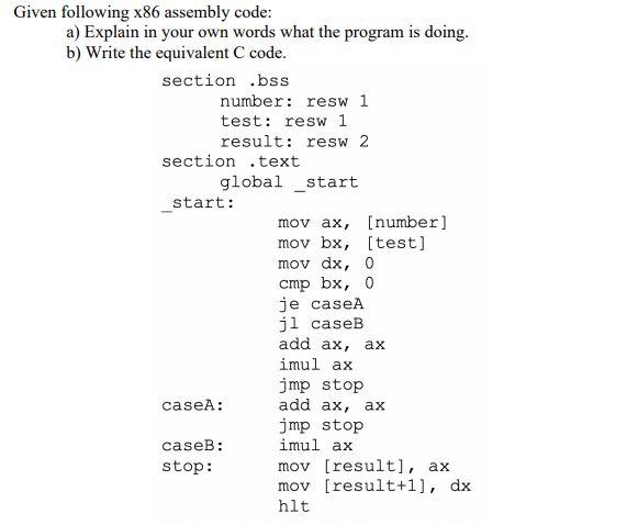 Solved Given following x86 assembly code: a) Explain in your | Chegg.com