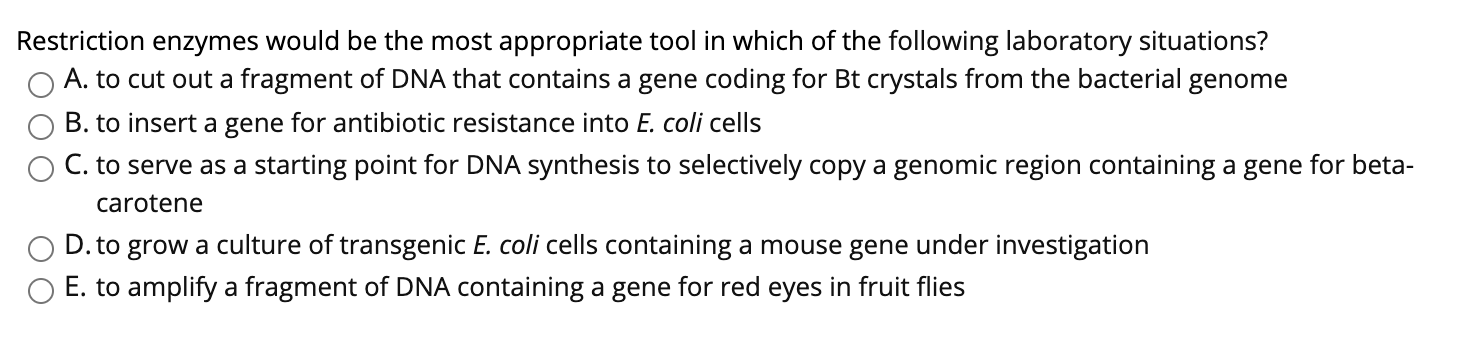 Solved Restriction Enzymes Would Be The Most Appropriate | Chegg.com