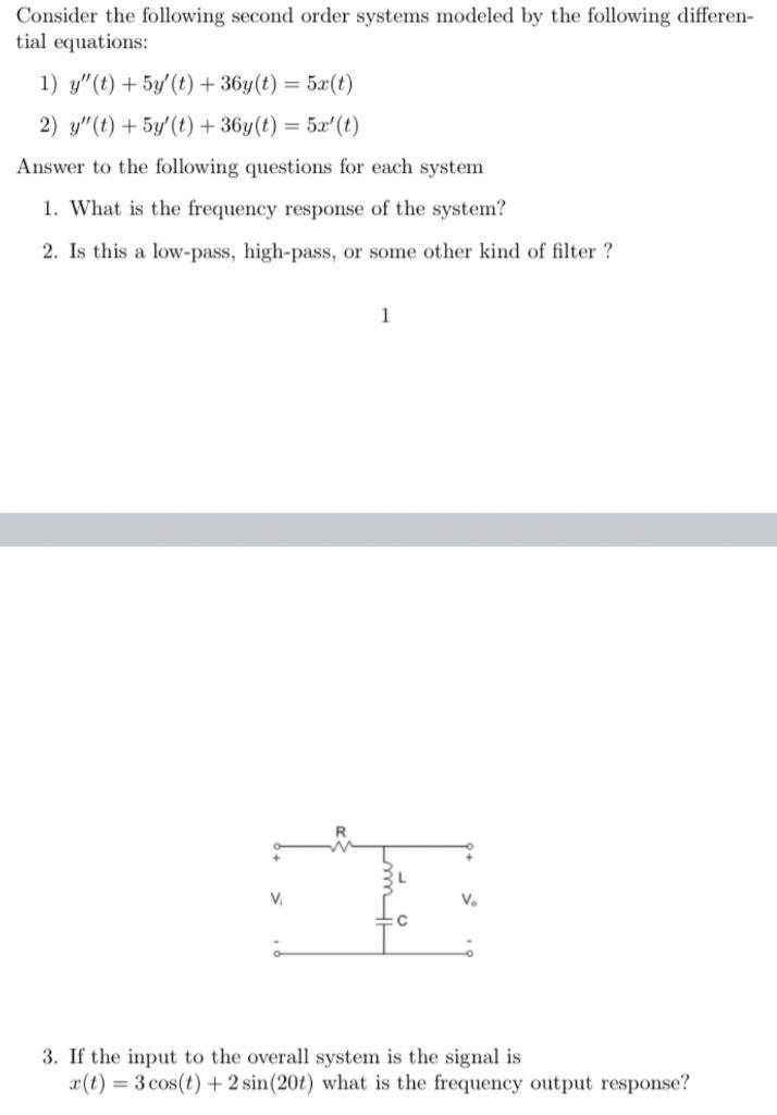 Solved Consider The Following Second Order Systems Modeled | Chegg.com