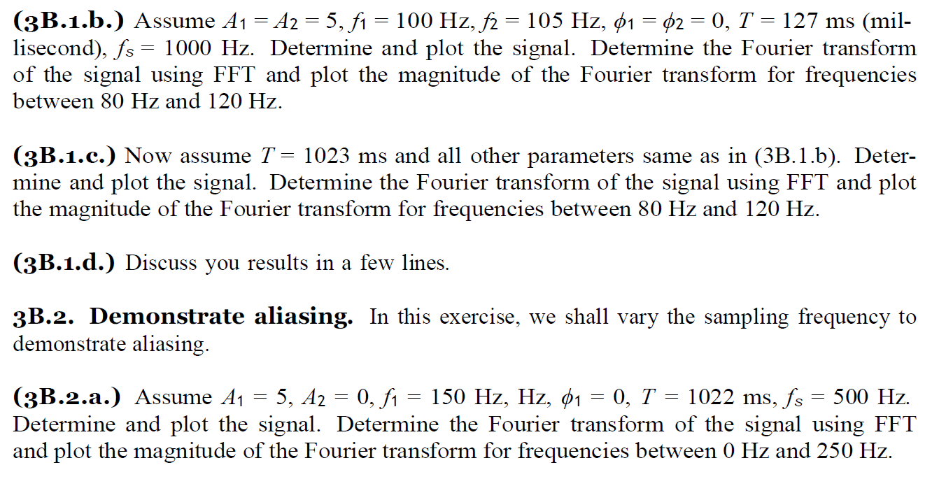 Solved 3B.1. Demonstrate the effect of signal truncation of | Chegg.com