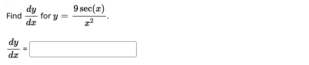 Solved dy Find for y 9 sec() x2 dx dy da = Find dy da for | Chegg.com