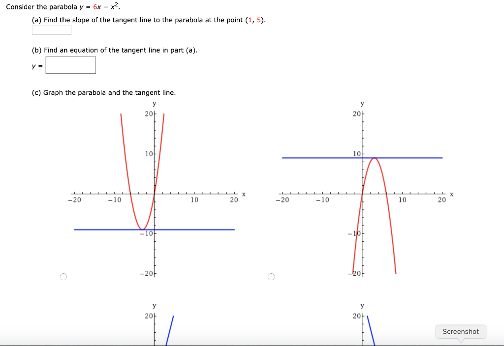 Solved Consider The Parabola Y 6x X2 A Find The Slope Chegg Com