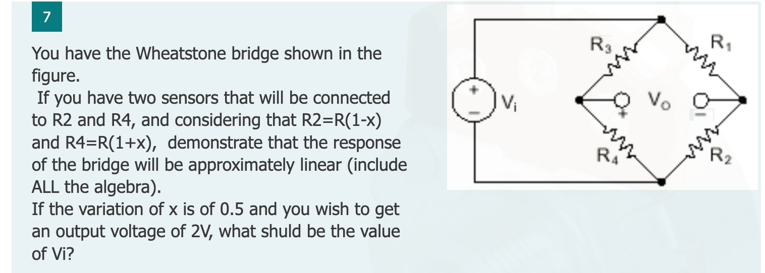 Solved You have the Wheatstone bridge shown in the figure. | Chegg.com