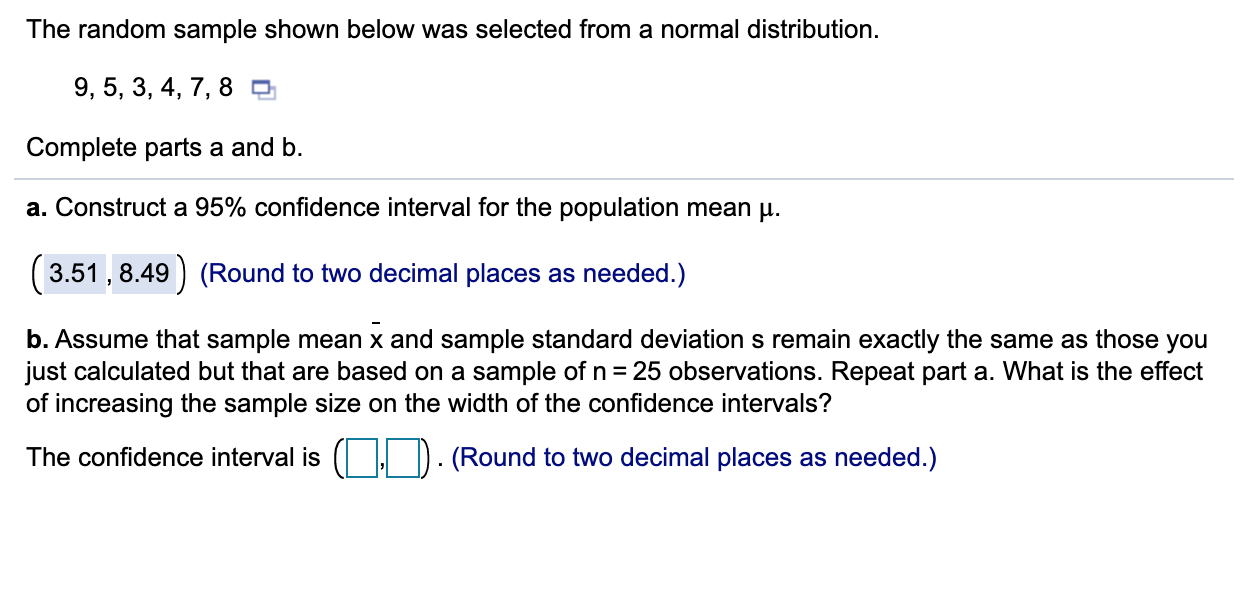 Solved The random sample shown below was selected from a | Chegg.com