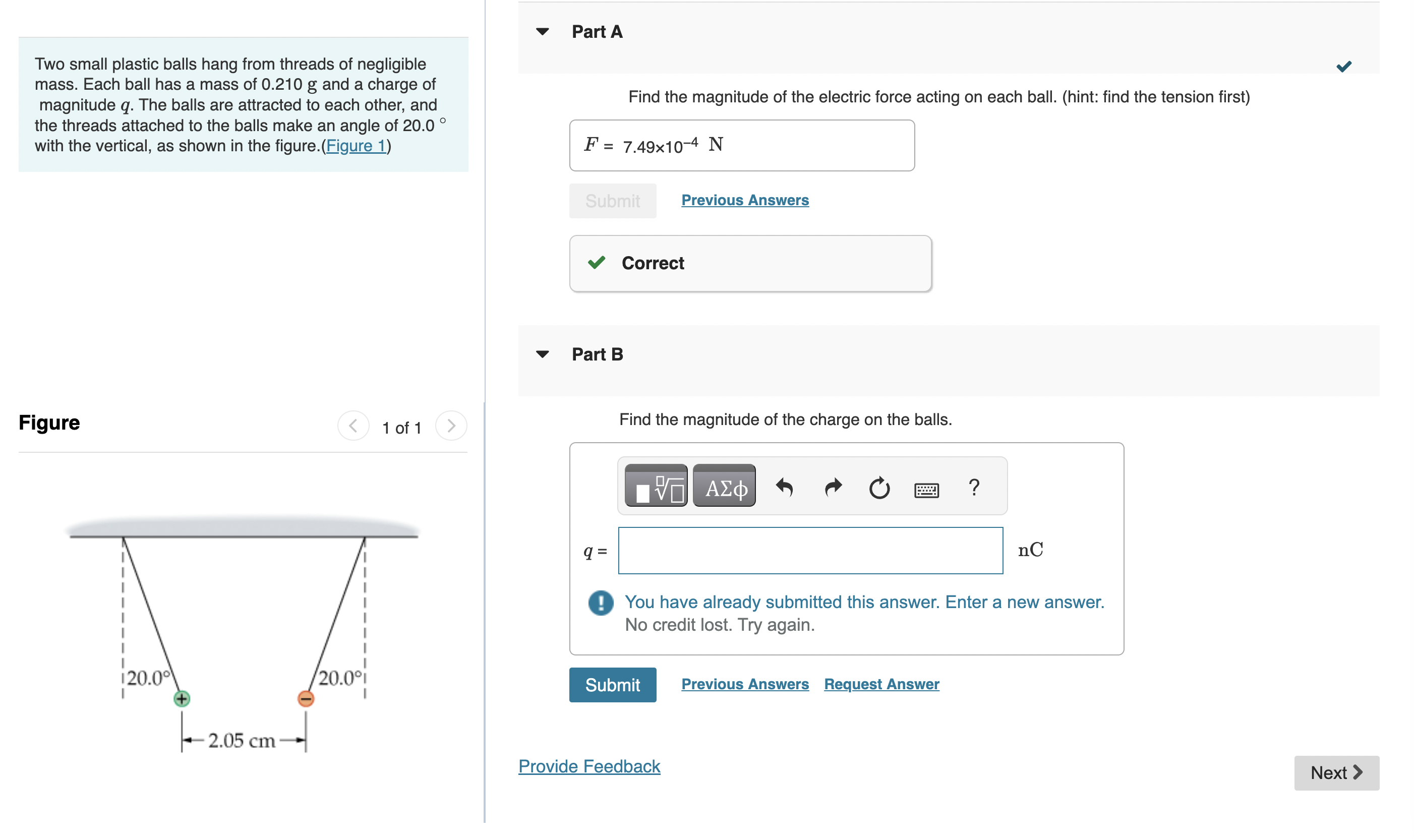 Solved Two small plastic balls hang from threads of