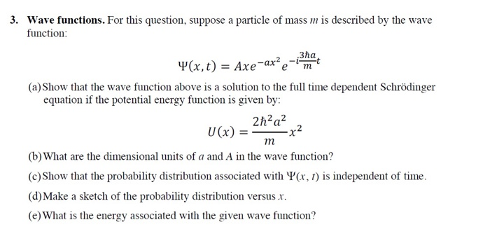 Solved 3. Wave functions. For this question, suppose a | Chegg.com