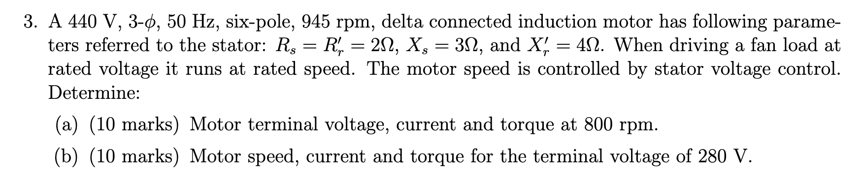 Solved 3. A 440 V,3−ϕ,50 Hz, six-pole, 945rpm, delta | Chegg.com