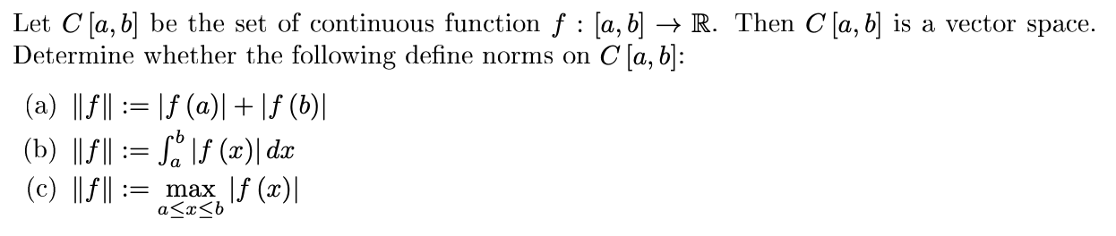 Solved Let C[a, B] Be The Set Of Continuous Function F : [a, | Chegg.com