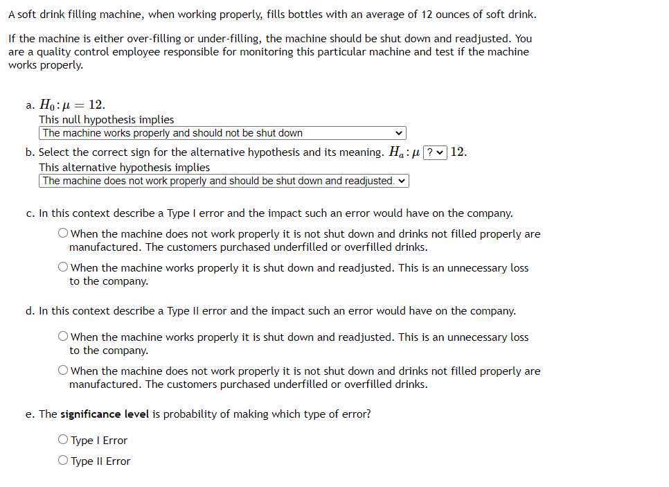 Solved A soft drink filling machine, when working properly,