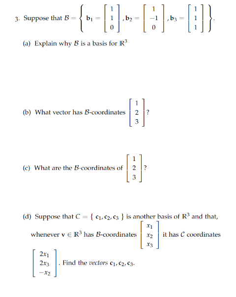 Solved 3. Suppose That B {[:)-1} [1]] ( Bi , ,b3 0 (a) | Chegg.com