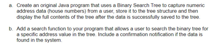 Solved a. Create an original Java program that uses a Binary | Chegg.com