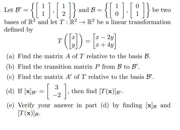 Solved {[]: []} B - Let B' = And B = Be Two 2 Bases Of R2 | Chegg.com