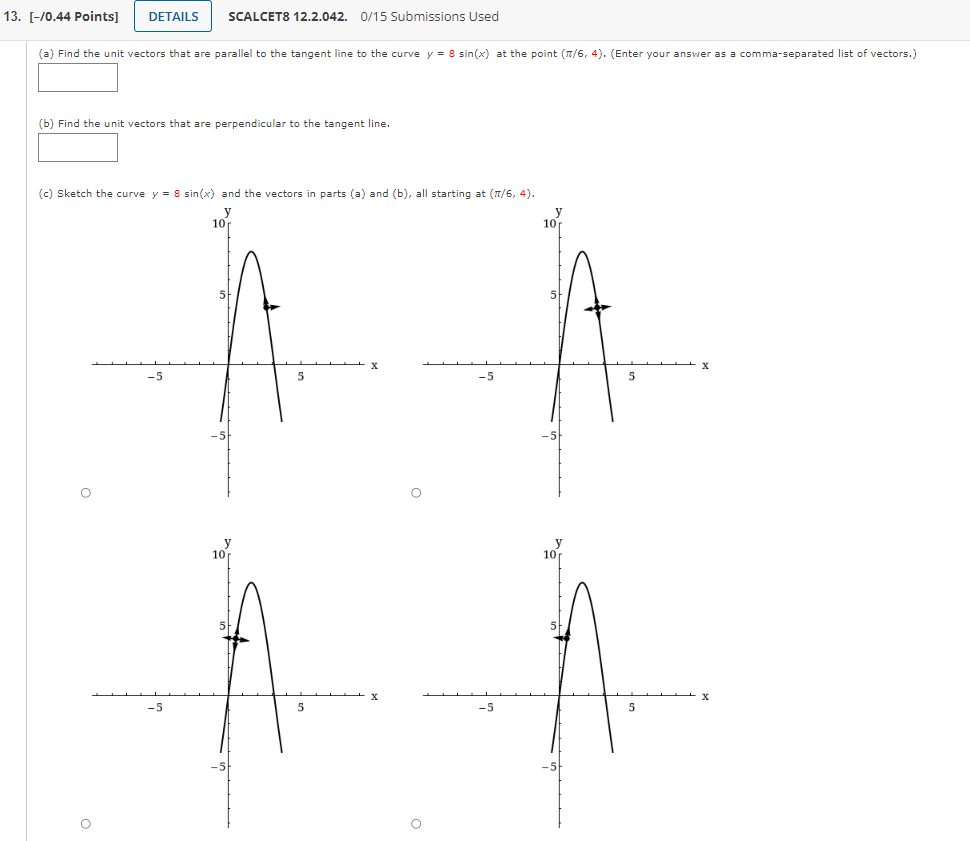 Solved (a) Find The Unit Vectors That Are Parallel To The | Chegg.com