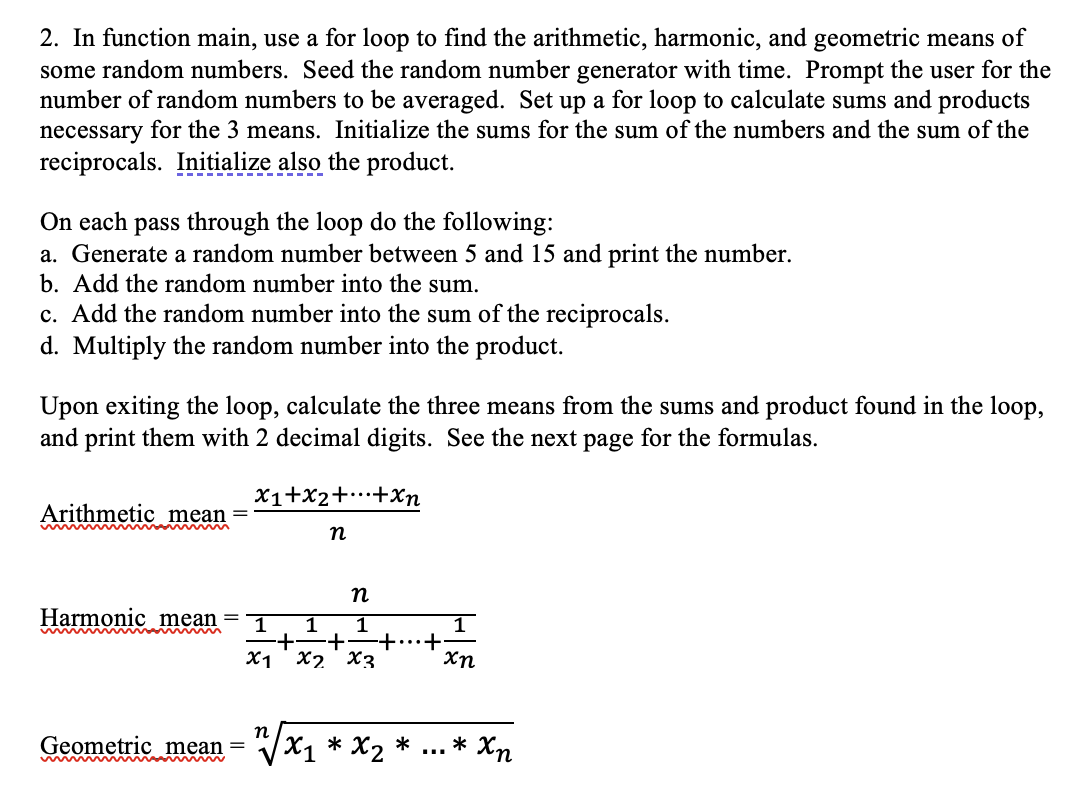 Solved 2. In function main, use a for loop to find the | Chegg.com