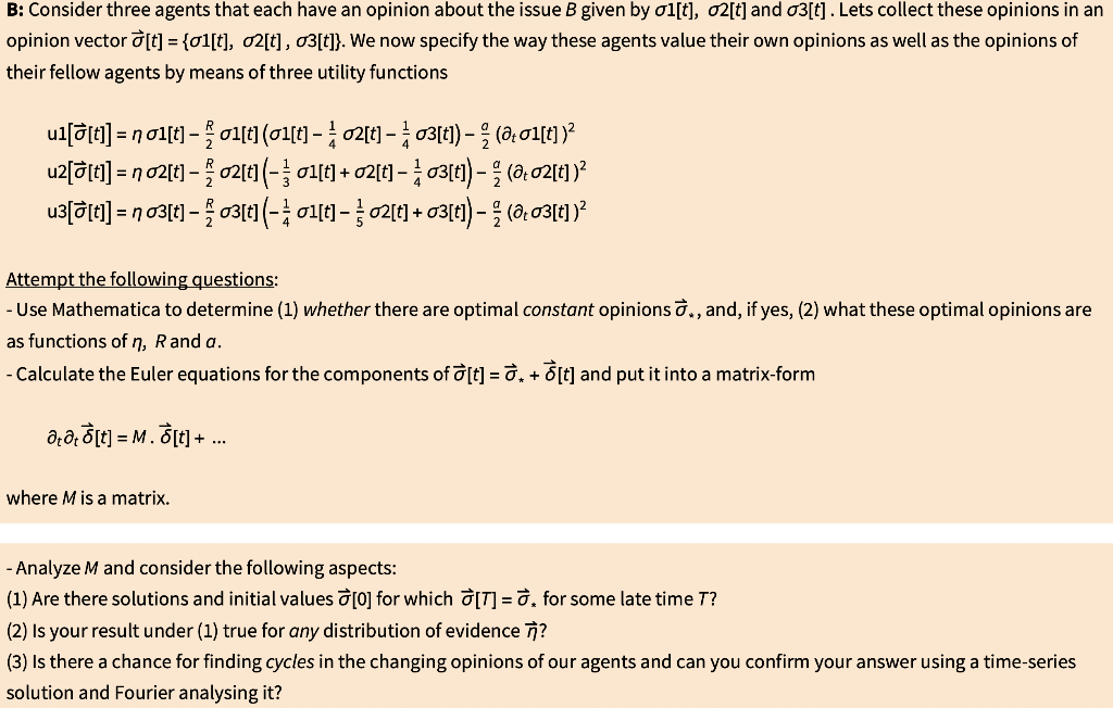 B Consider Three Agents That Each Have An Opinion Chegg Com