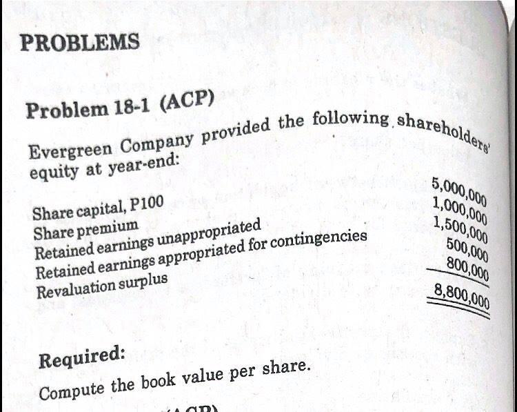 Solved PROBLEMS Problem 181 (ACP) Evergreen Company