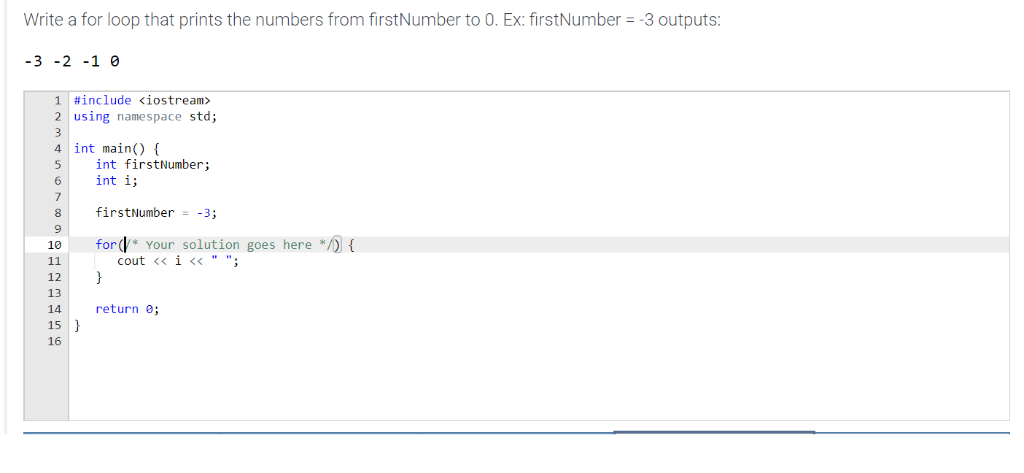Solved Write a for loop that prints the numbers from | Chegg.com