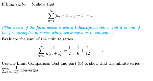 Solved If Limn→∞bn=b, Show That ∑n=1∞(bn−bn+1)=b1−b (The | Chegg.com