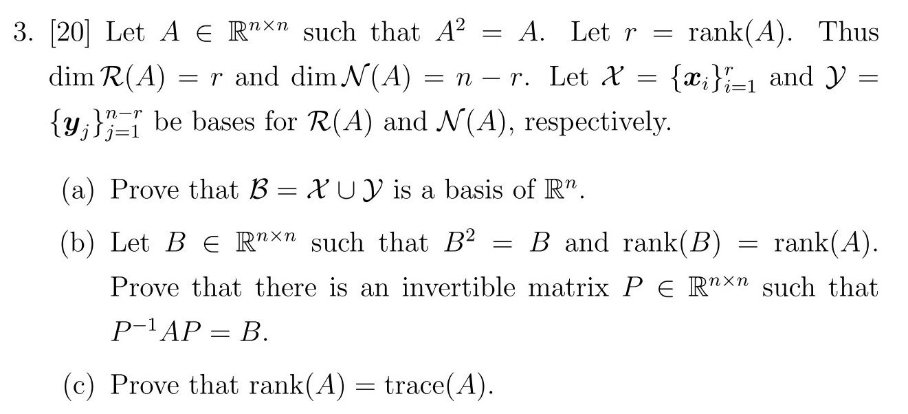 Solved 3 Let A E Rnxn Such That A Let R Ran Chegg Com