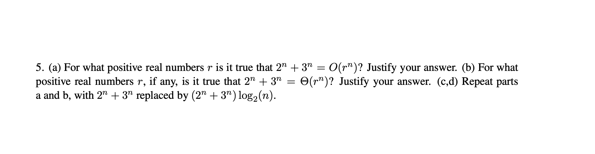 Solved 5. (a) For what positive real numbers r is it true | Chegg.com