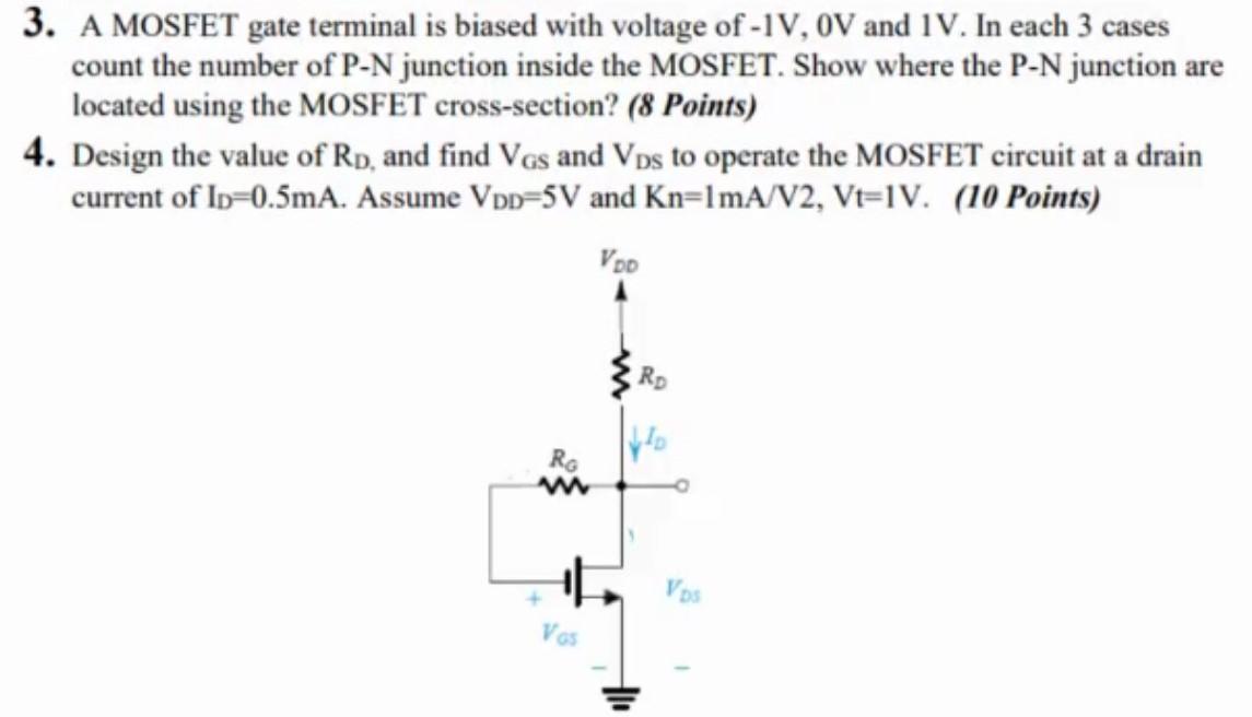 Solved 3. A MOSFET Gate Terminal Is Biased With Voltage Of | Chegg.com