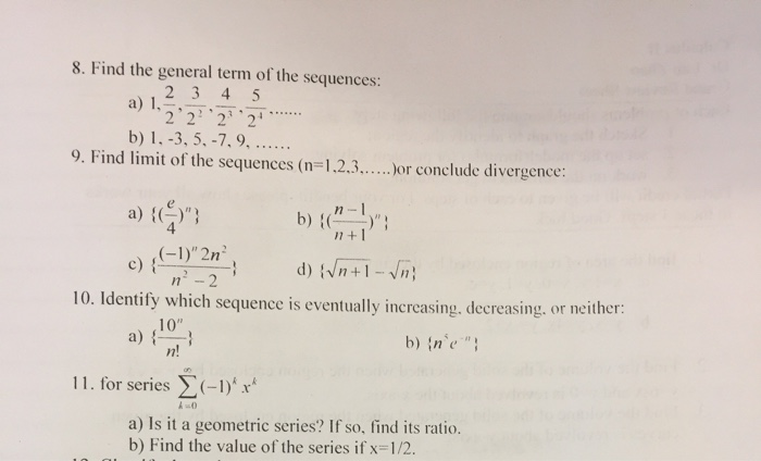 Solved 8. Find the general term of the sequences: 9. Find | Chegg.com