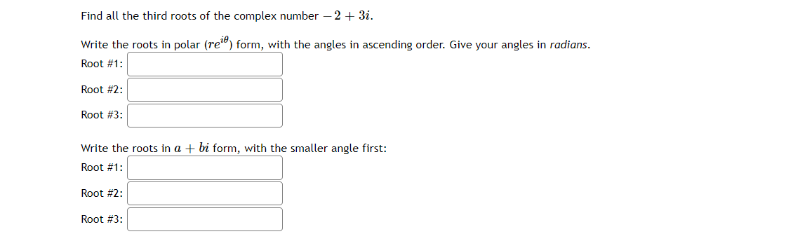 Solved Find All The Third Roots Of The Complex Number - 2 + | Chegg.com