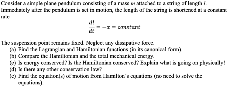 Solved Consider a simple plane pendulum consisting of a mass | Chegg.com