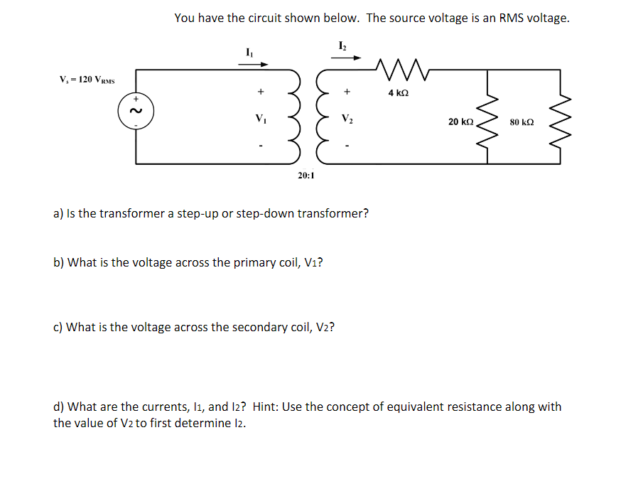 Solved You have the circuit shown below. The source voltage | Chegg.com