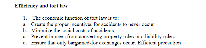 Solved Efficiency and tort law 1. The economic function of | Chegg.com