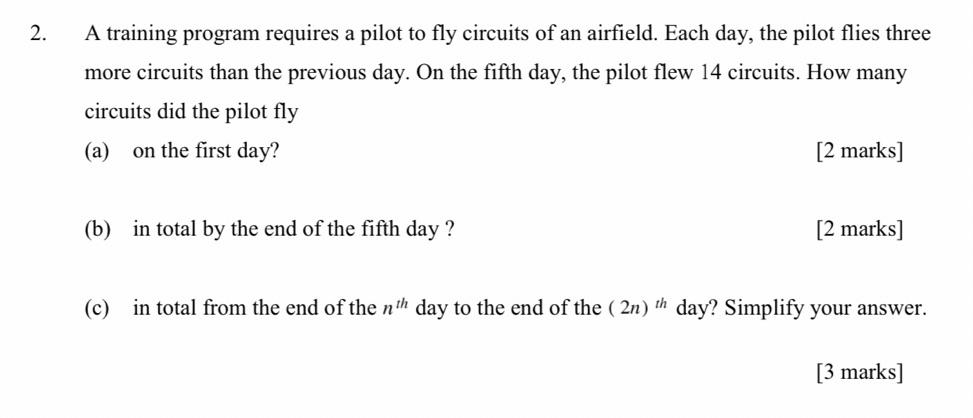 A training program requires a pilot to fly circuits of an airfield. Each day, the pilot flies three more circuits than the pr