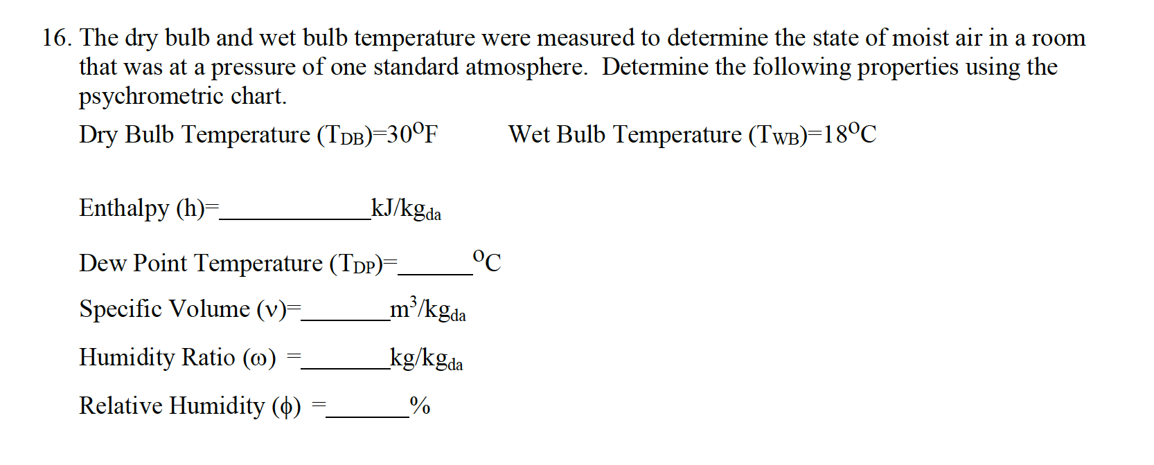 Solved 16. The Dry Bulb And Wet Bulb Temperature Were | Chegg.com