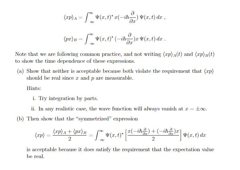 Solved 4. In calculating the expectation value of the | Chegg.com