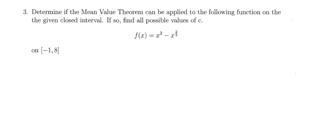 Solved Determine if the Mean Value Theorem can be applied to | Chegg.com