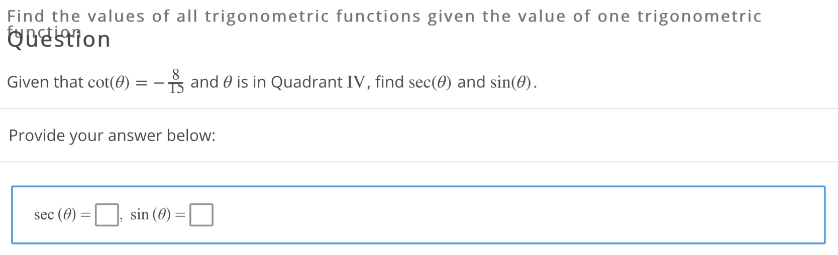 Solved Find the values of all trigonometric functions given | Chegg.com