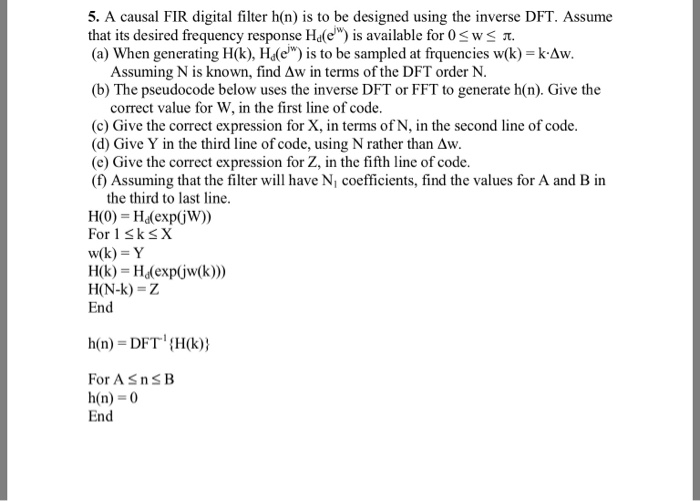 Solved 5. A causal FIR digital filter h(n) is to be designed | Chegg.com