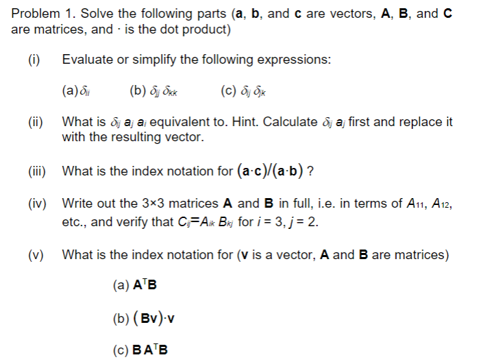 Solved Problem 1. Solve the following parts , and c are | Chegg.com